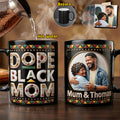 Dope Black Mom Magic Mug - Custom Photo Gifts For Mothers 01hudh140426