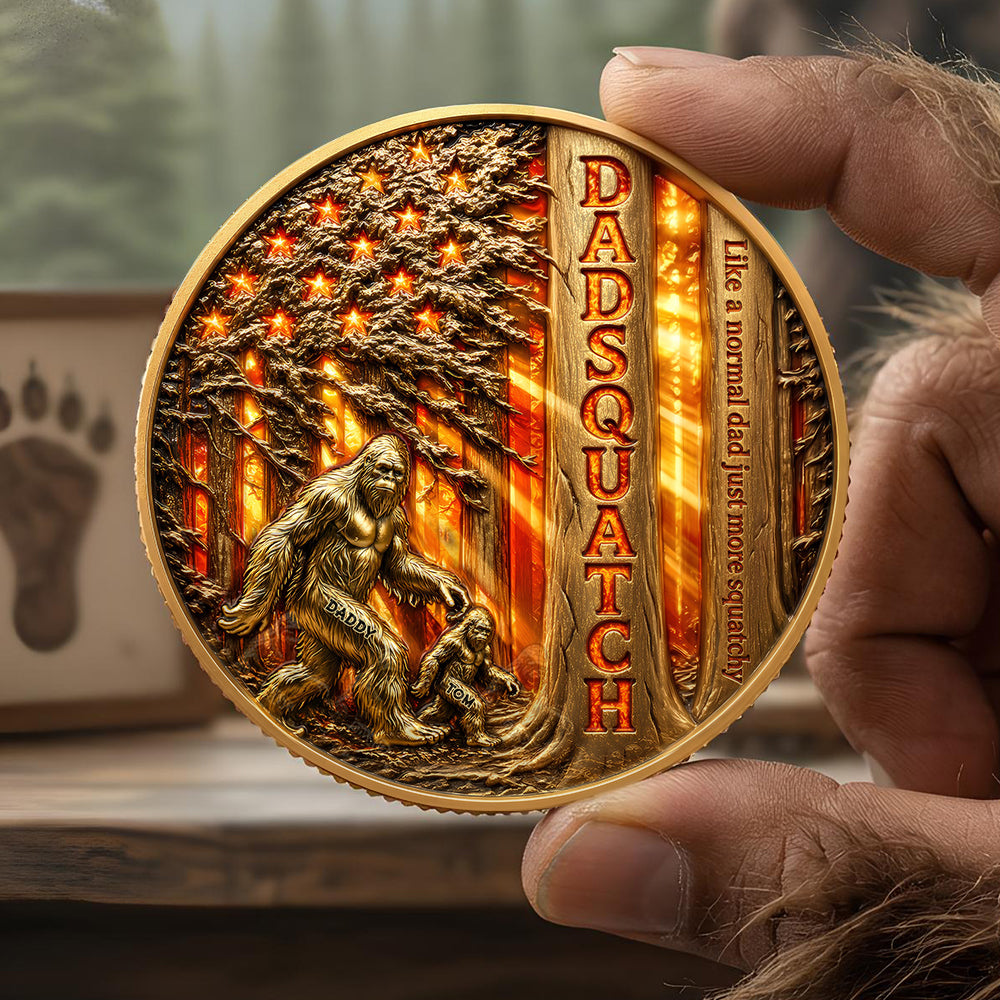 Bigfoot Dad Walking In American Forest Coin, Personalized Gifts For Dads 01qhdt280426