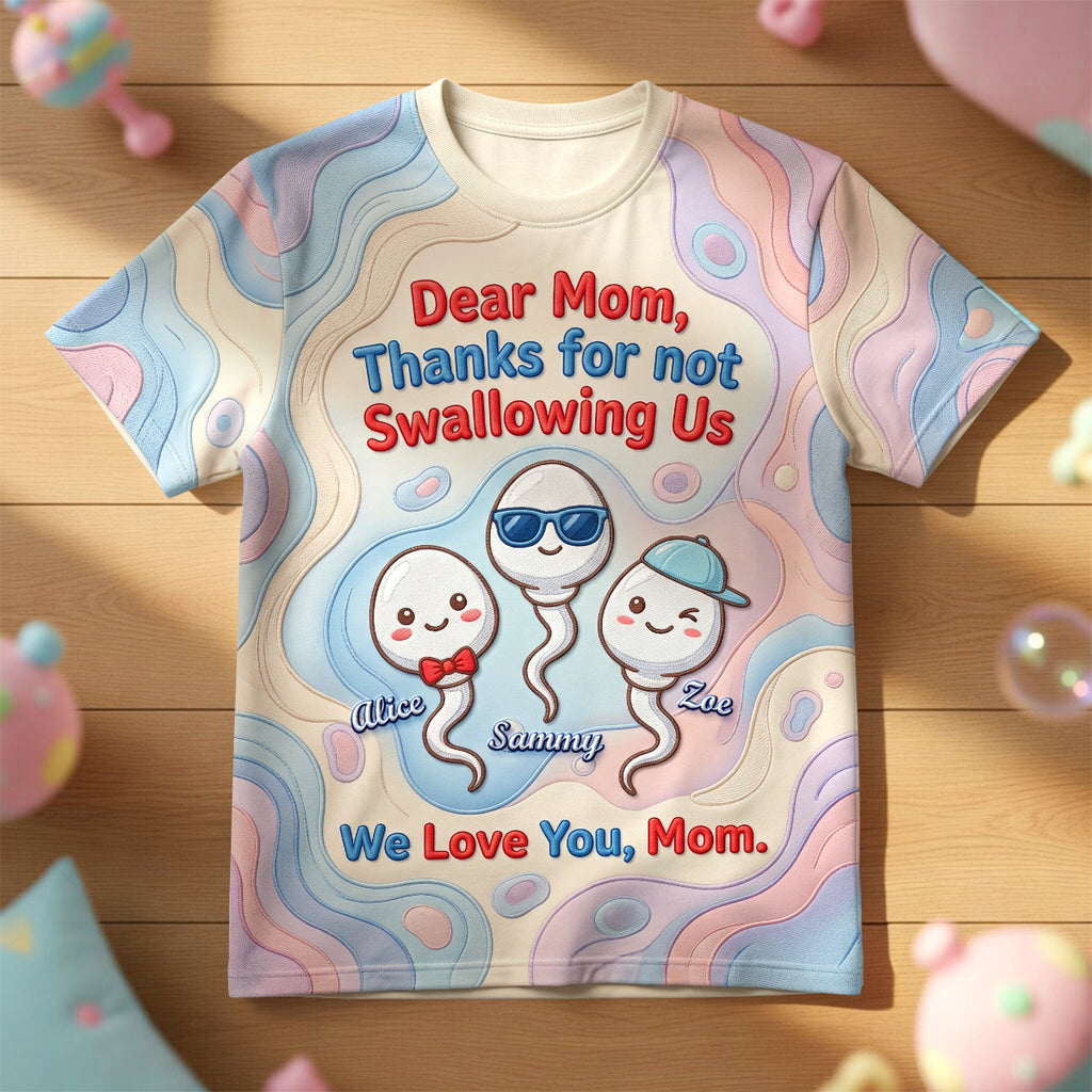 Funny Sperm Shirt - Personalized Gifts For Mom 03NADH060426