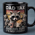 Fun Raccoon Dad Tax Black Coffee Mug, Personalized Gifts For Dad 05qhdt290426