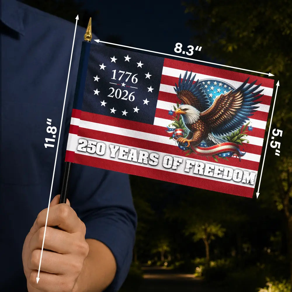 250 Years Of Freedom Patriotic Eagle - Personalized Handheld Flag