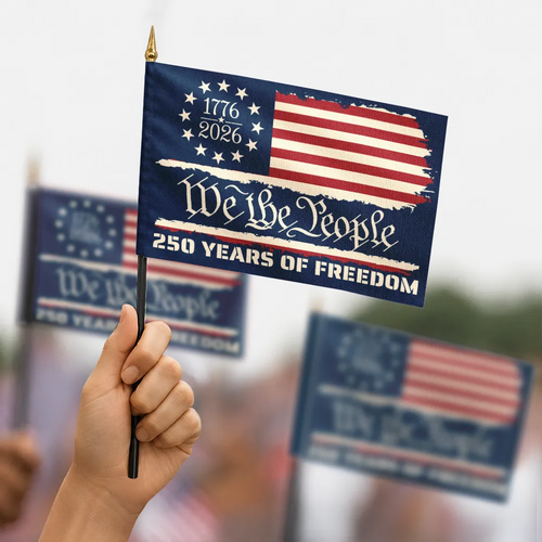 250 Years Of Freedom We The People - Personalized Handheld Flag