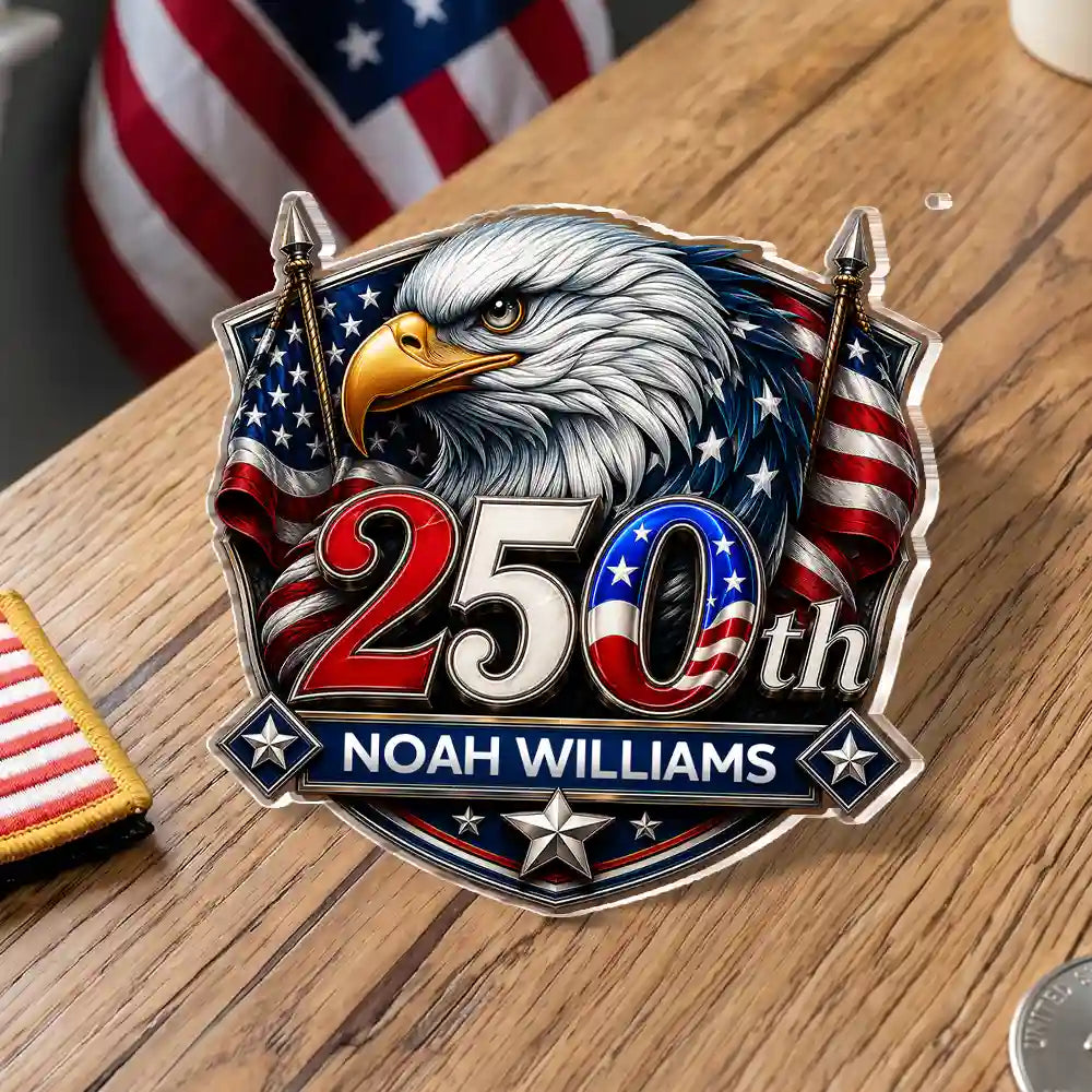 250th Anniversary Eagle USA - Personalized Acrylic Pin