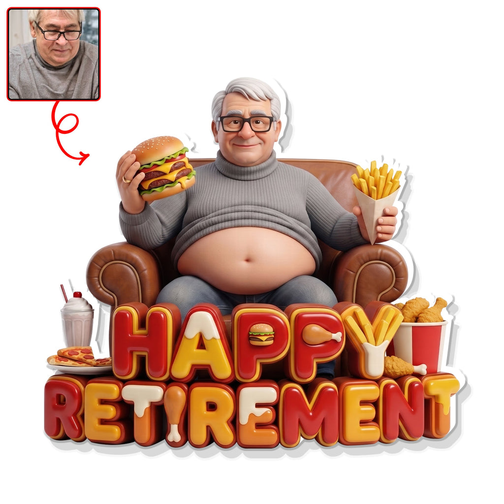Happy Retired Fridge Magnet - Custom Photo Gifts For Retirement Anti-collision Acrylic Fridge Magnet 03PAQN110626