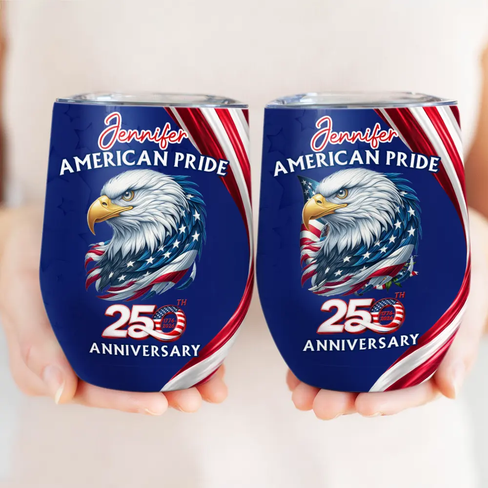 America 250th Anniversary US Pride Patriotic Eagle - Personalized Wine Tumbler