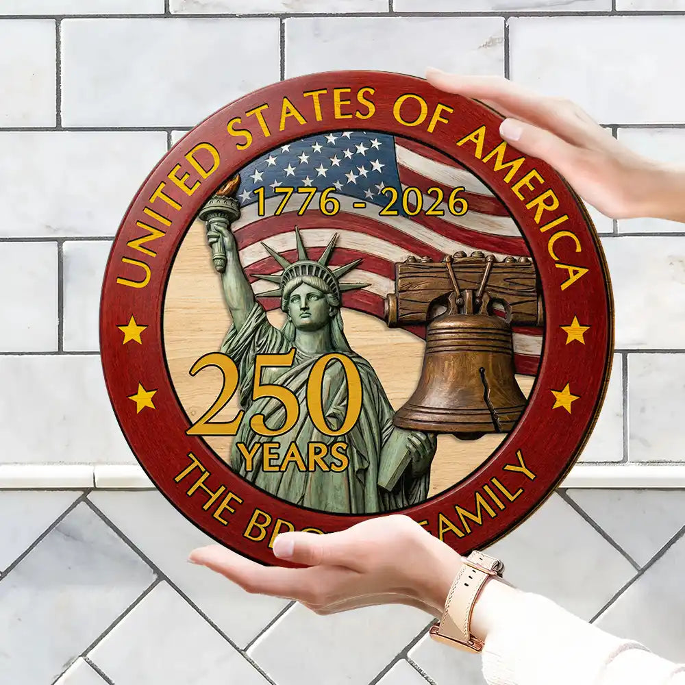 250th Anniversary USA - Personalized Custom Shaped Wood Sign