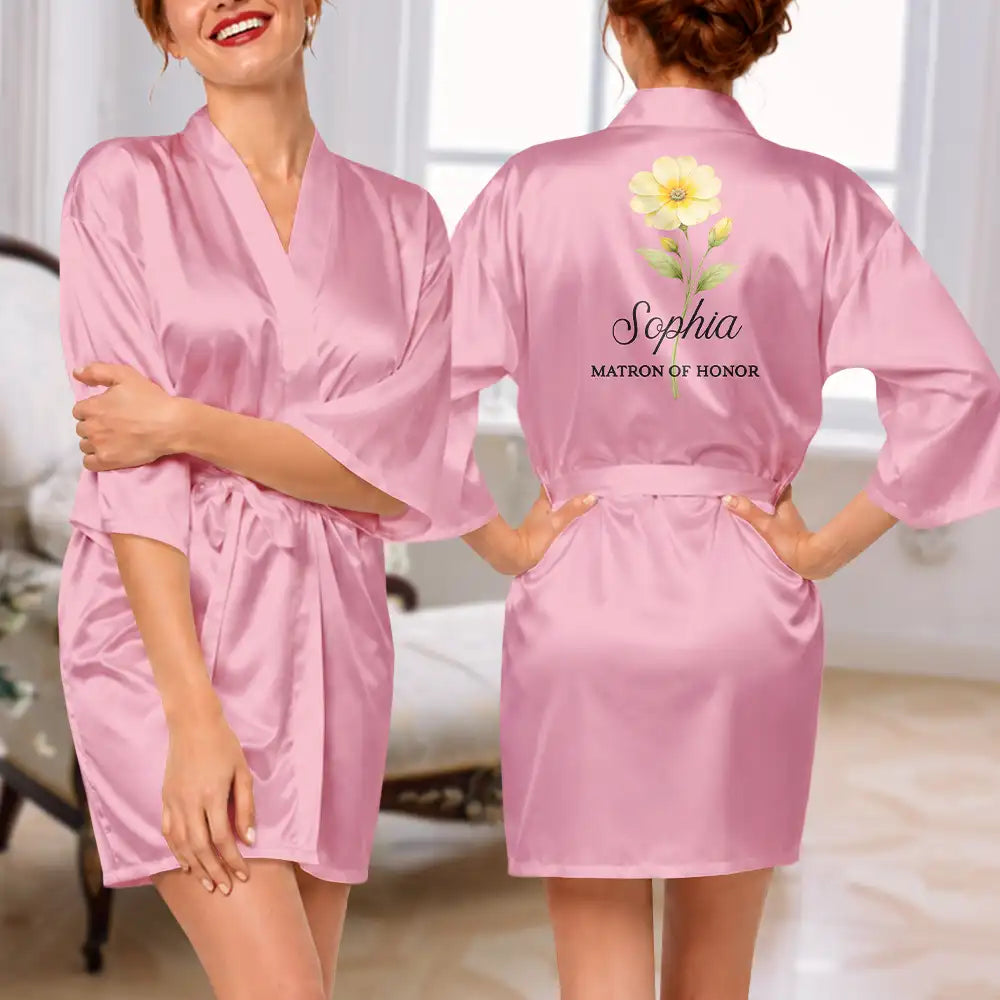 Birth Flower Custom Name For Her, Bridesmaids, Friends, Wife, Mom, Daughter - Personalized Satin Robe