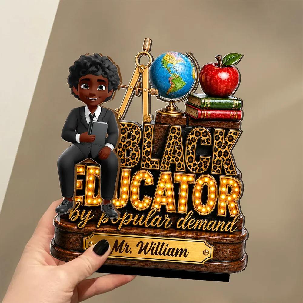 Black Educator by Popular Demand Gift For Teachers - Personalized Custom Shaped 2-Layered Wooden Plaque