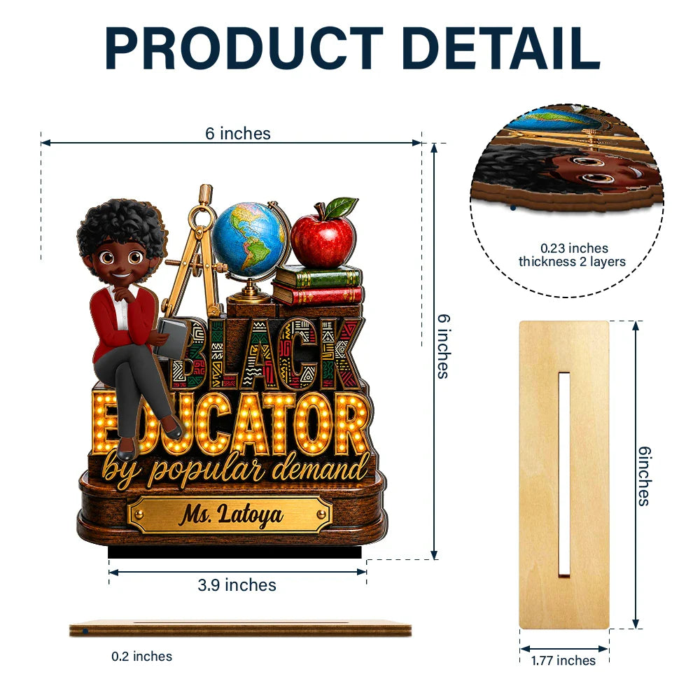 Black Educator by Popular Demand Gift For Teachers - Personalized Custom Shaped 2-Layered Wooden Plaque