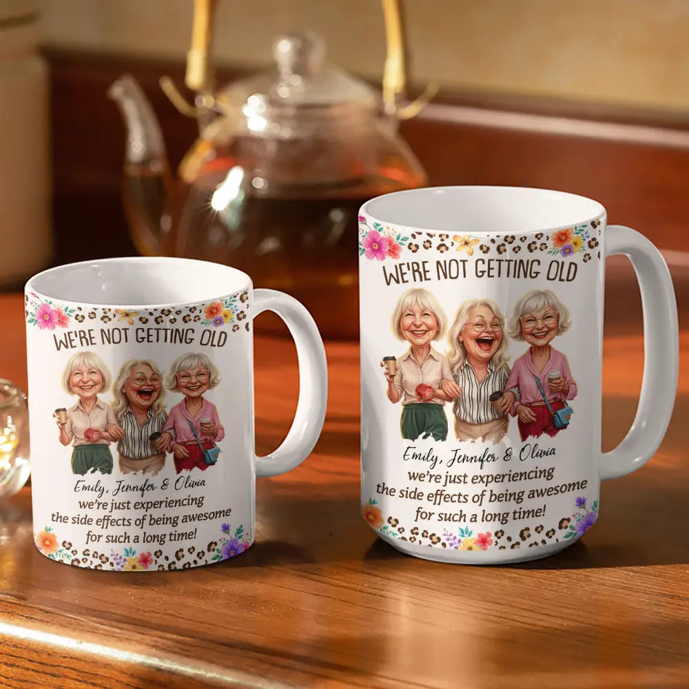 Custom Photo Caricature We Are Not Getting Old - Personalized White Edge-to-Edge Mug