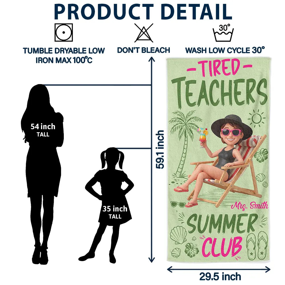 Custom Photo 3D Summer Concept Tired Teacher Summer Club - Personalized Beach Towel