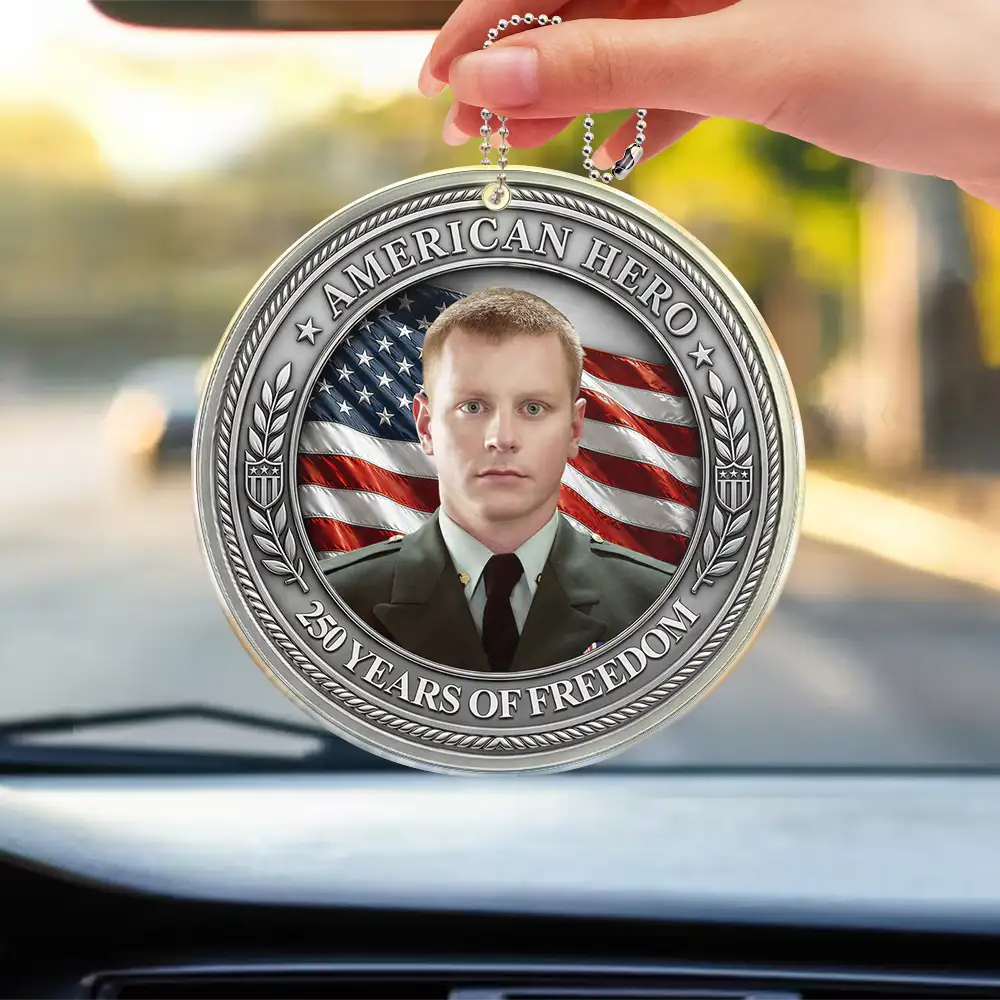 Custom Photo American Hero 250 Years Of Freedom - Personalized Acrylic Car Hanger