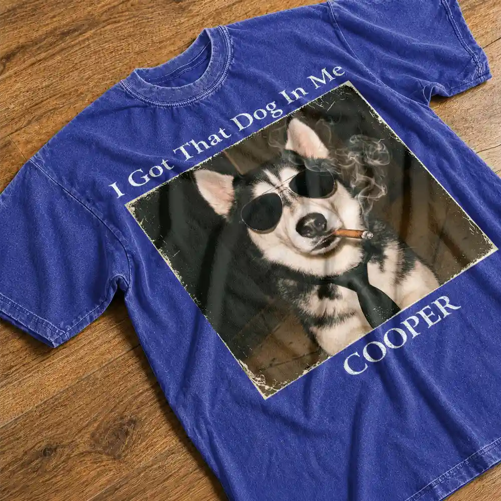 Custom Photo Cool Street Pet I Got That Dog In Me - Personalized Vintage Washed T Shirt