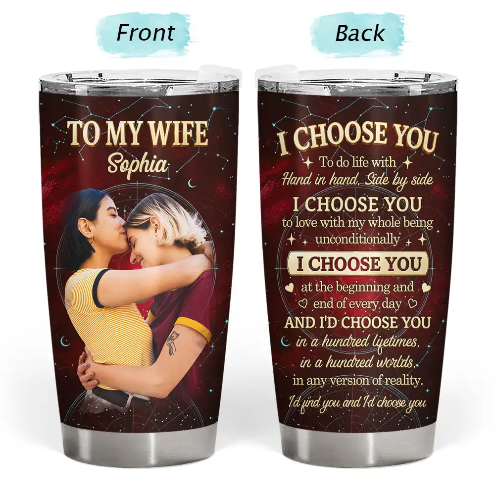 Custom Photo Couples I Choose You - Personalized Tumbler
