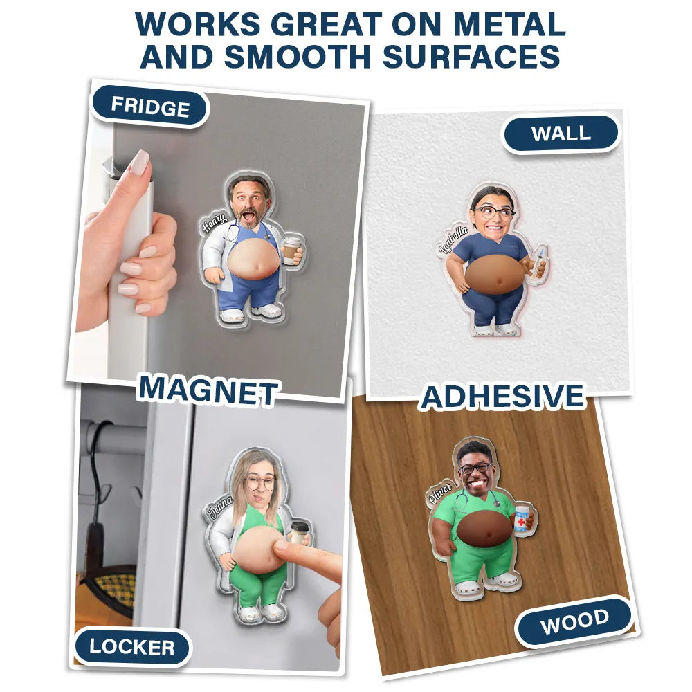 Custom Photo Funny Belly Healthcare Heroes - Personalized Squishy Acrylic Fridge Magnet