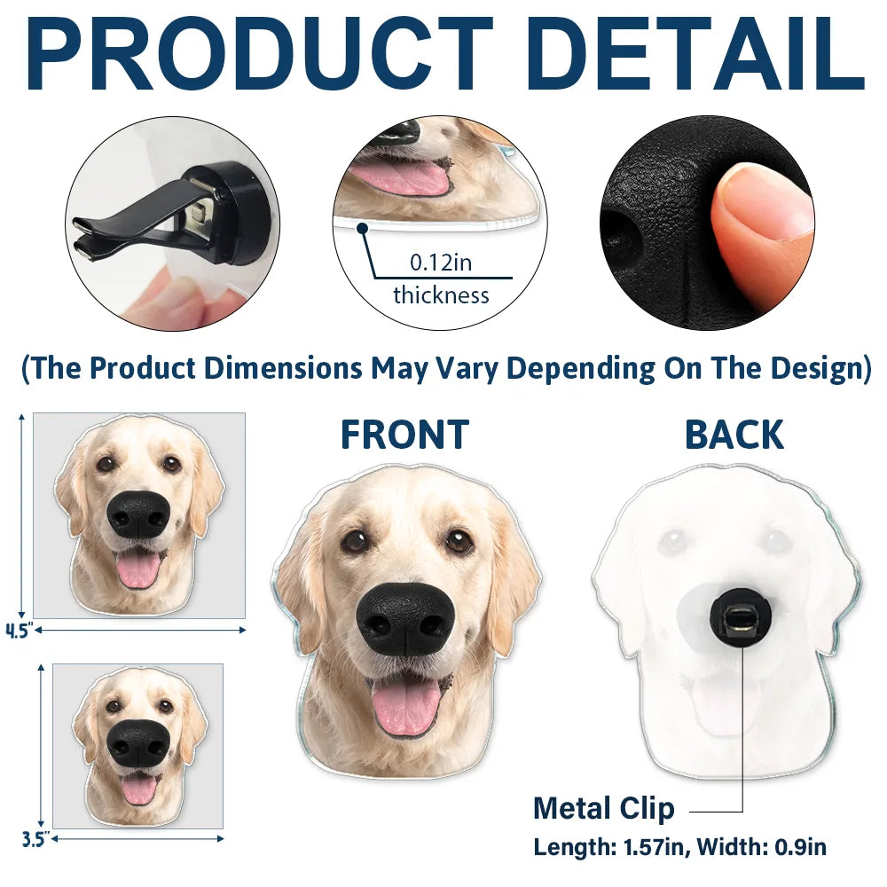 Custom Photo Funny Dog Nose - Personalized Squishy Acrylic Car Vent Clip