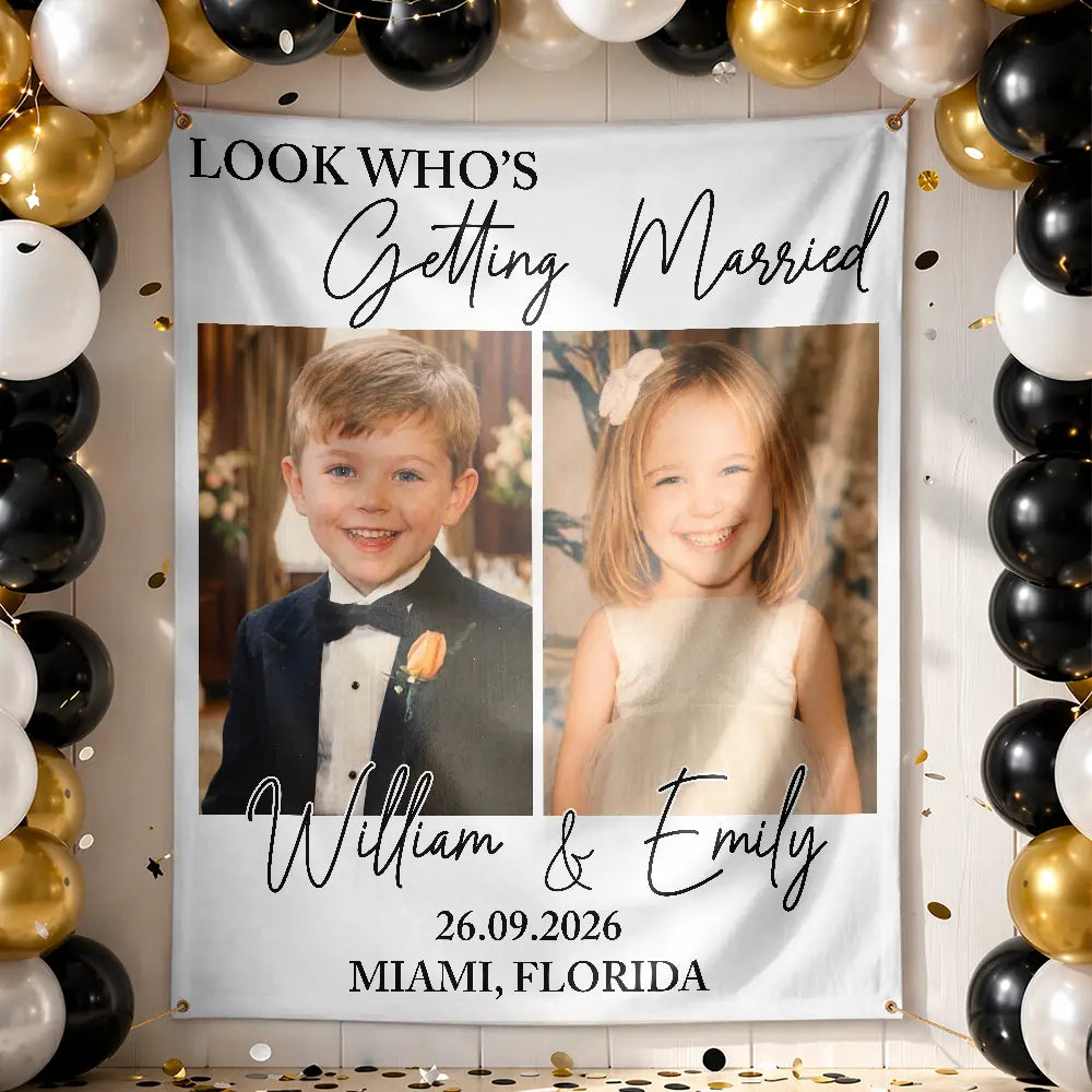 Custom Photo Look Who's Getting Married Couple - Personalized Backdrop