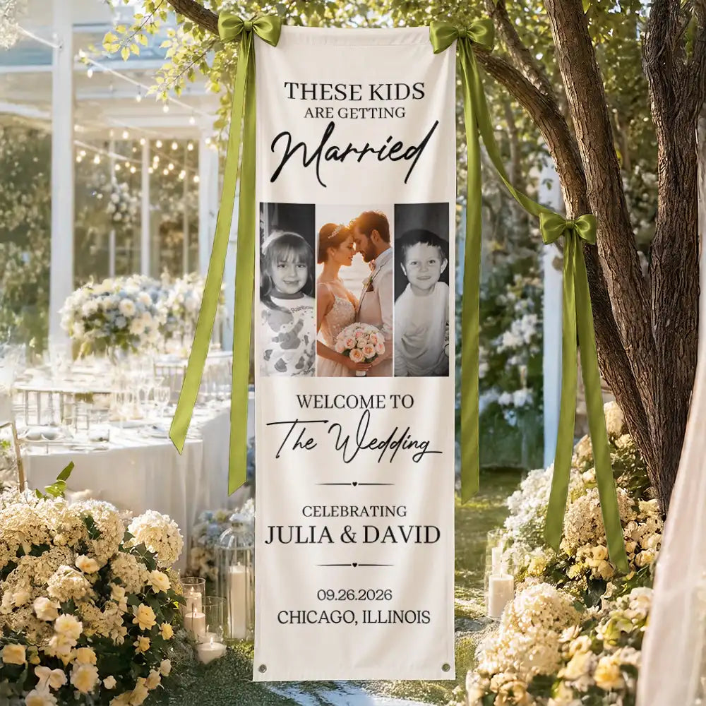 Custom Photo These Kids Are Getting Married - Personalized Vertical Banner