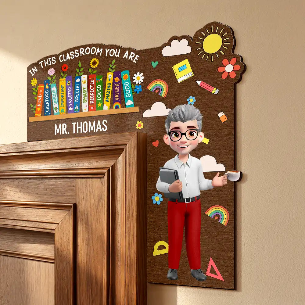Floral Teacher In This Classroom You Are - Personalized Door Corner Wood Sign