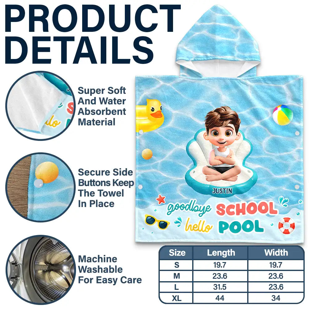 Goodbye School Hello Pool 3D Kid Cartoon Summer - Personalized Kids Hooded Poncho Towel