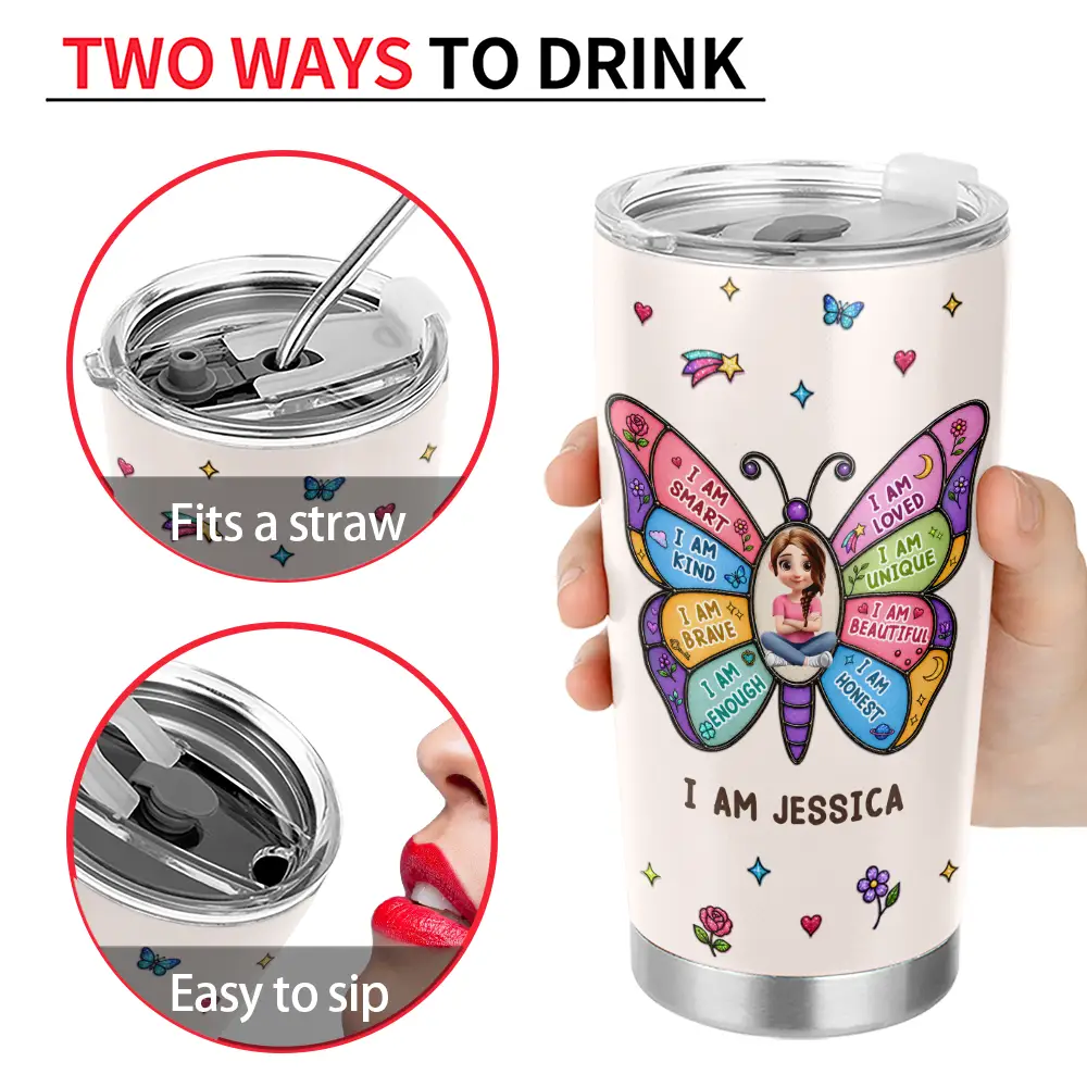 I Am Smart Kind Brave Butterfly - Personalized Tumbler