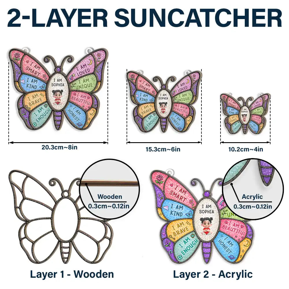 I Am Smart Kind Brave Butterfly - Personalized Window Hanging Suncatcher Ornament