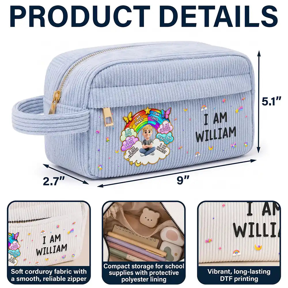I Am Smart Kind Brave Butterfly Flower Rainbow - Personalized Corduroy Pencil Case