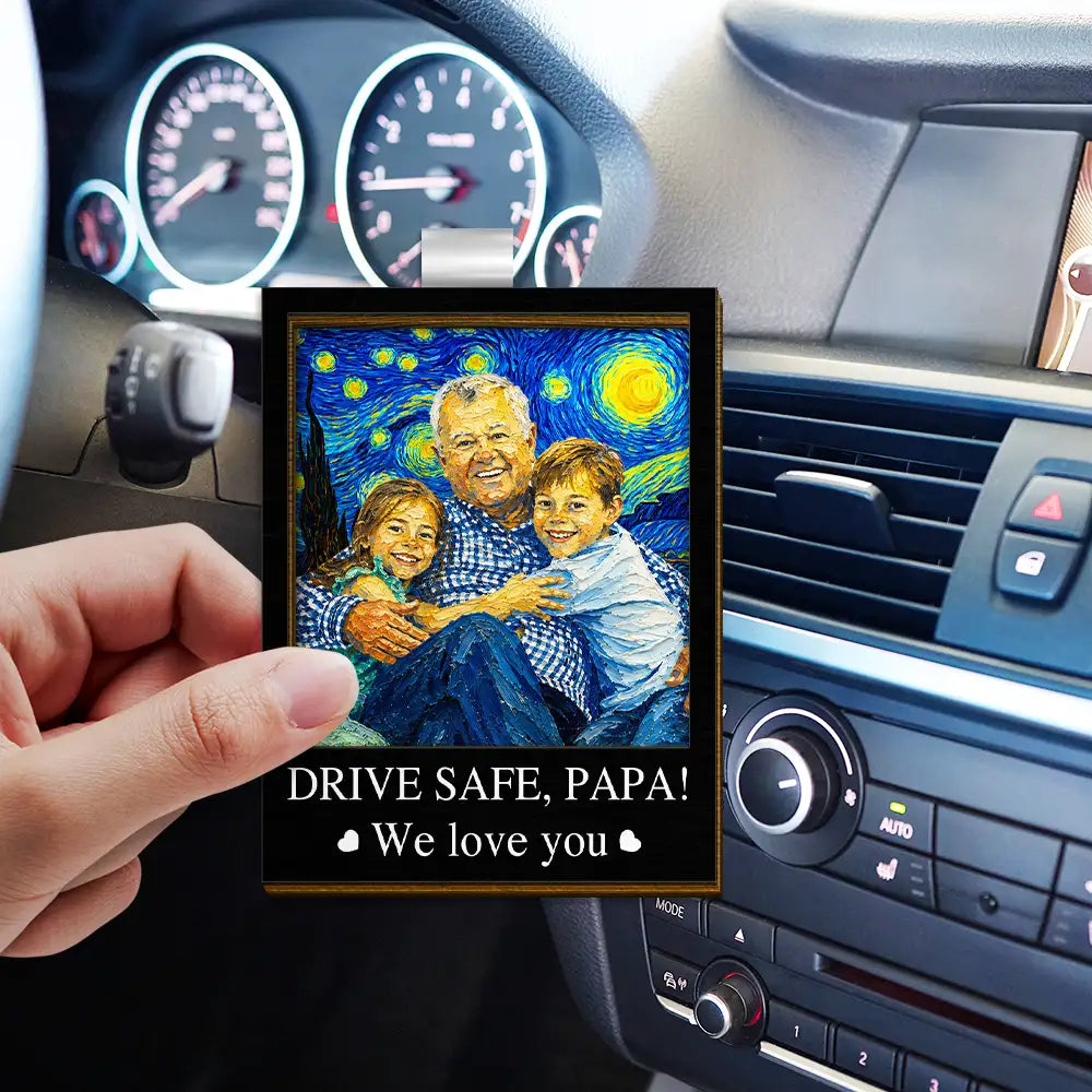 Custom Photo Starry Night Drive Safe Daddy We Love You - Personalized Custom Shaped Car Visor Clip