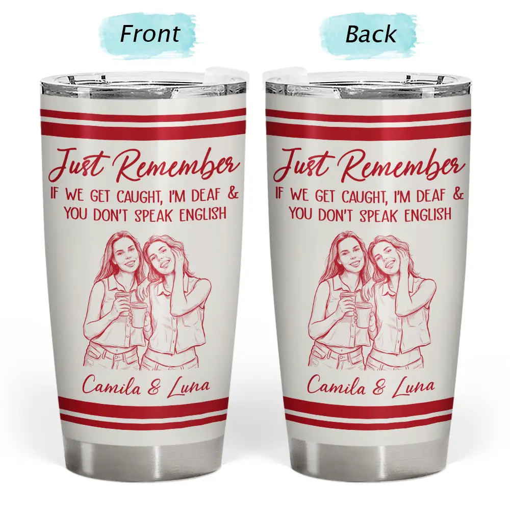 Custom Photo Pencil Sketch We're Not Sugar And Spice And Everything Nice We're Sage And Hood - Personalized Tumbler