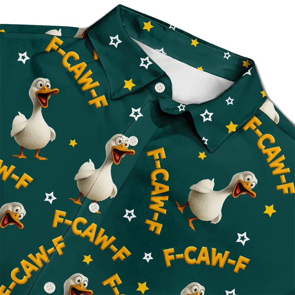 Funny Chicken Bird F Caw F - Personalized Hawaiian Shirt