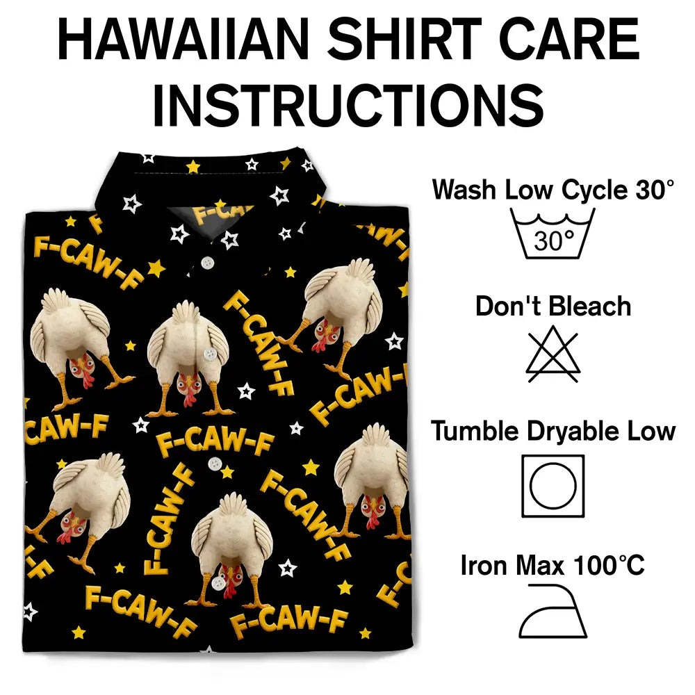 Funny Chicken Bird F Caw F - Personalized Hawaiian Shirt