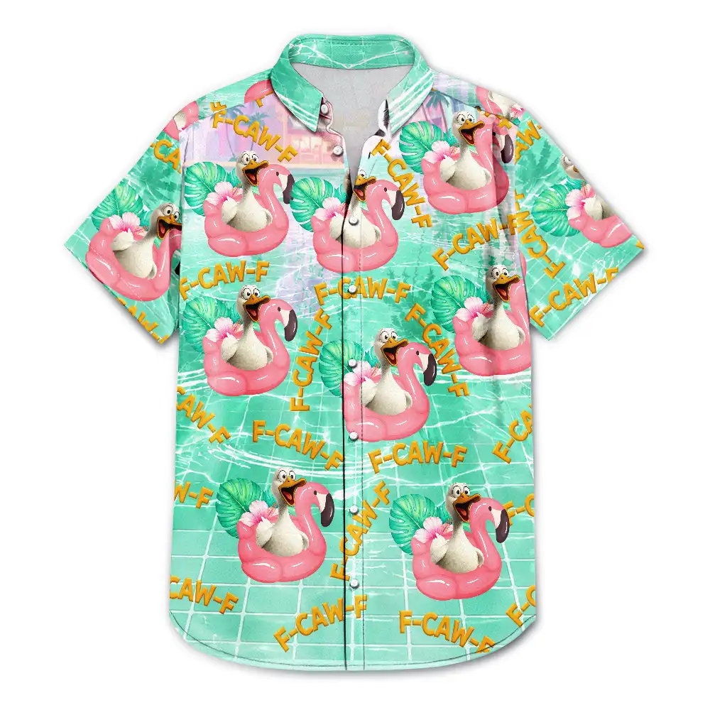 Funny Chicken Bird F Caw F Poolside Float - Personalized Hawaiian Shirt