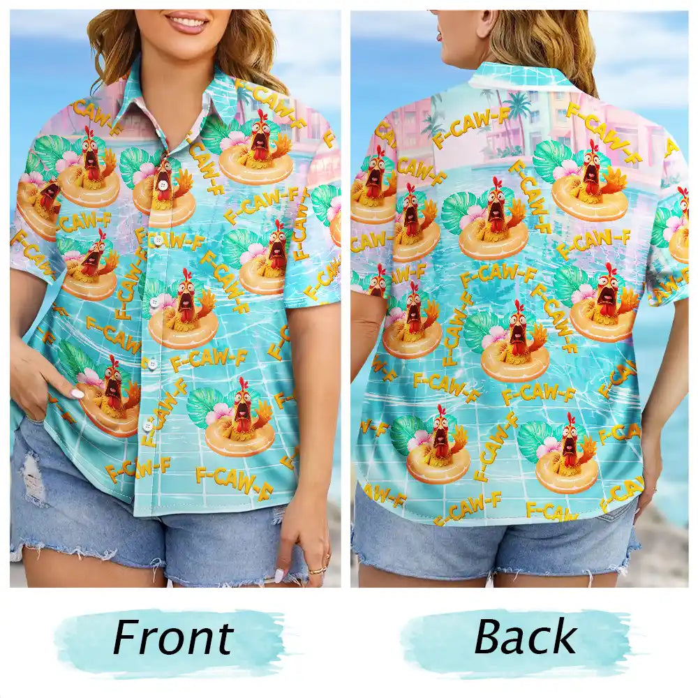 Funny Chicken Bird F Caw F Poolside Float - Personalized Hawaiian Shirt