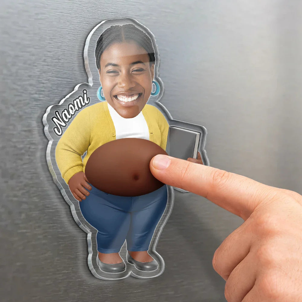 Custom Photo Funny Belly Teacher On Duty - Personalized Squishy Acrylic Fridge Magnet