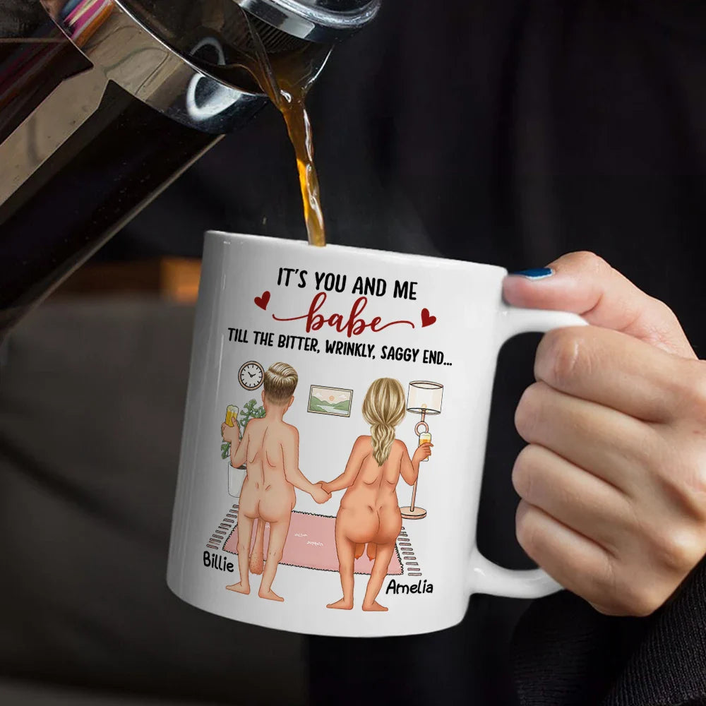 Naked Old Couple It's You And Me - Personalized Mug