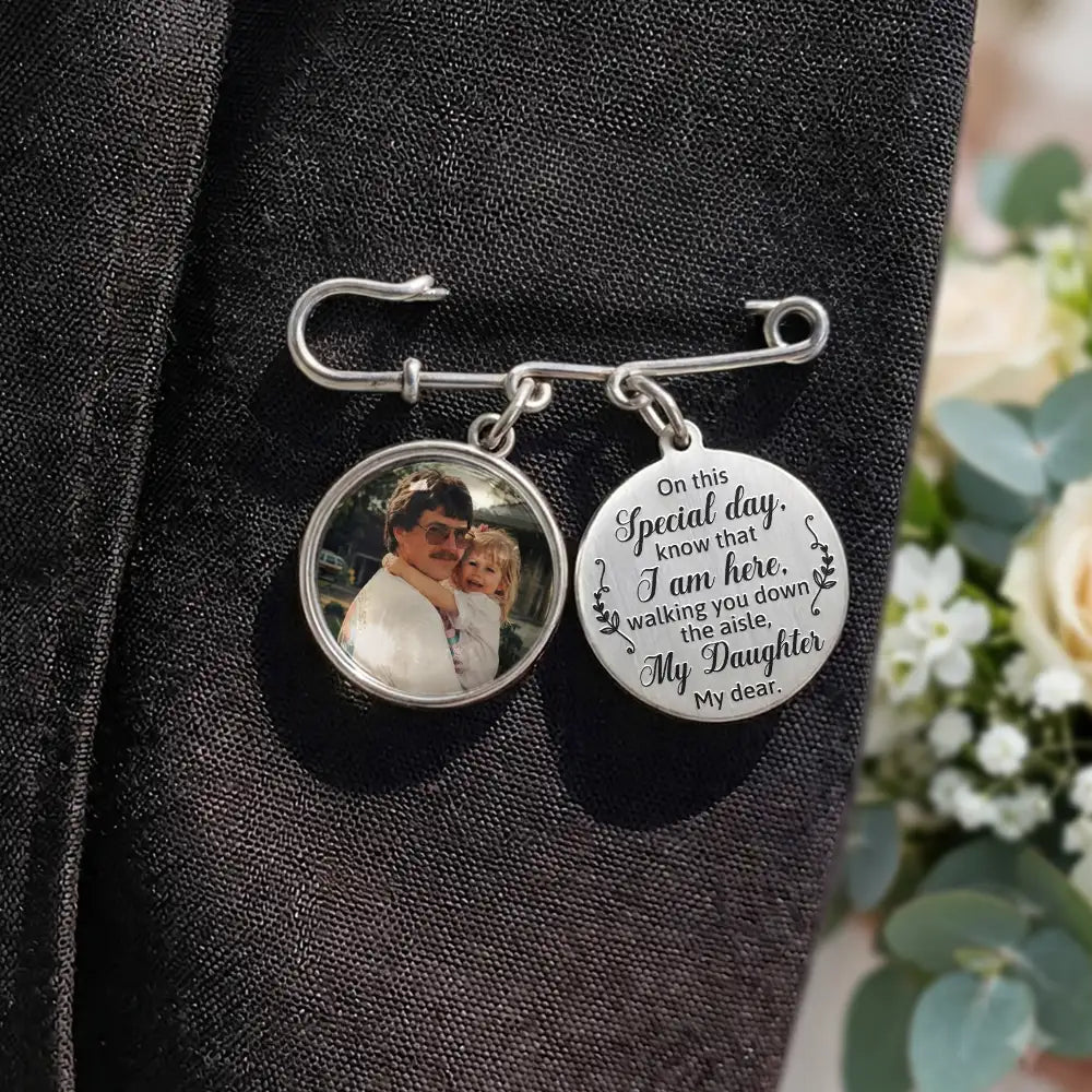 Custom Photo On This Special Day Know That I Am Here - Personalized Lapel Pin