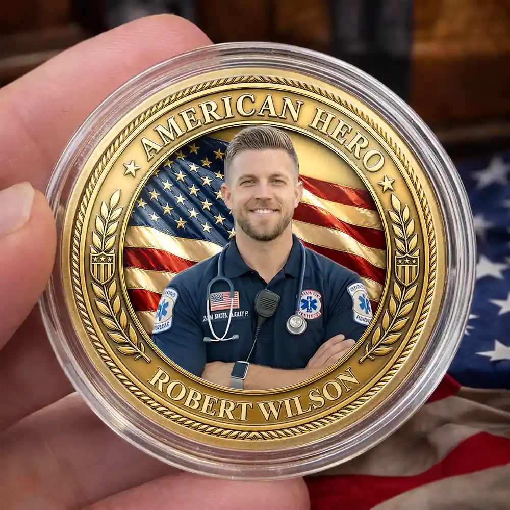 Custom Photo American Hero Firefighter Police Nurse EMT - Personalized Commemorative Keepsake Coin