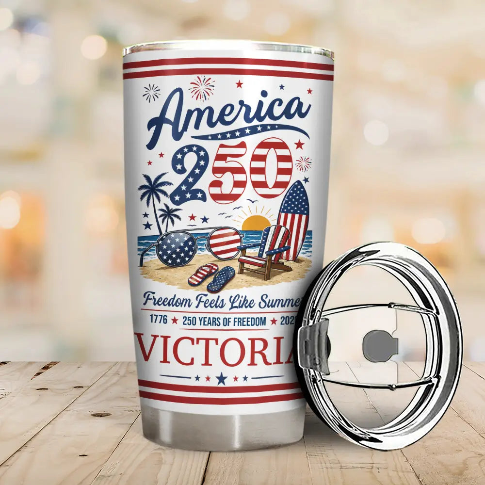 America 250 Freedom Feels Like Summer - Personalized Tumbler