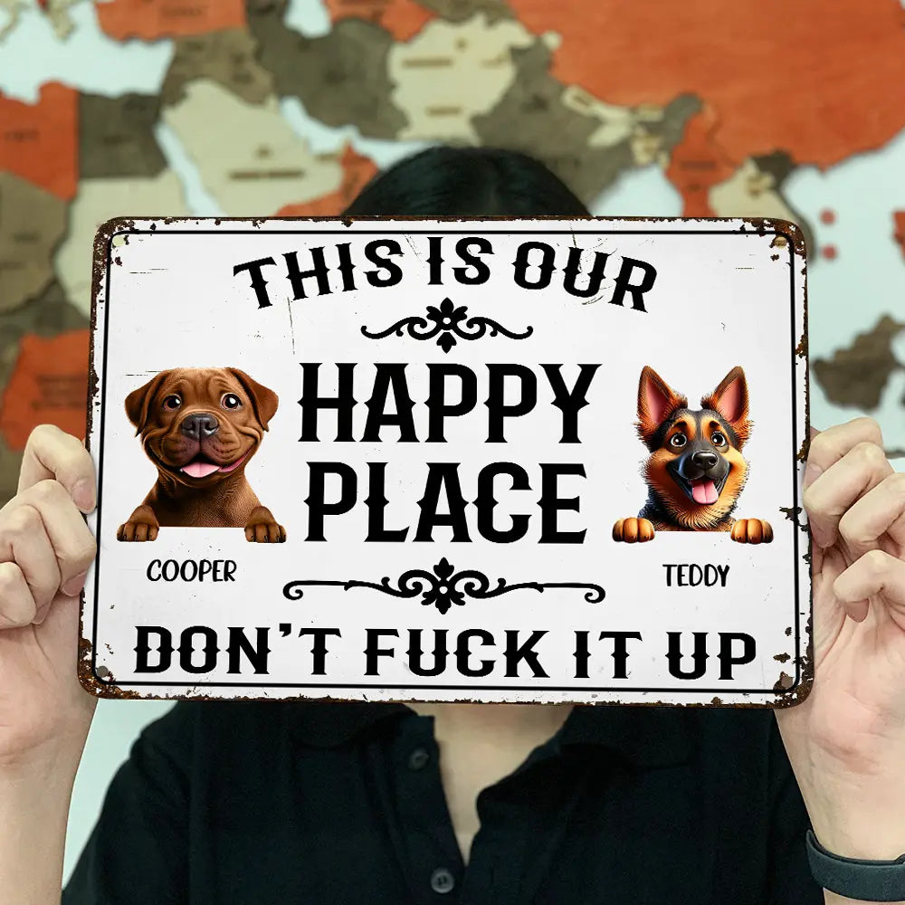 This Is My Happy Place Don't Mess It Up - Personalized Classic Metal Signs