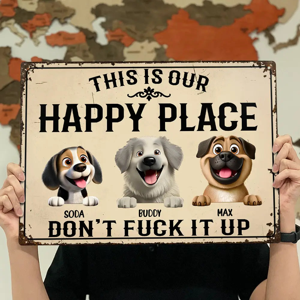 This Is My Happy Place Don't Mess It Up - Personalized Classic Metal Signs