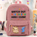 Watch Out Kindergarten 1st Grade Here I Come - Personalized Corduroy Backpack