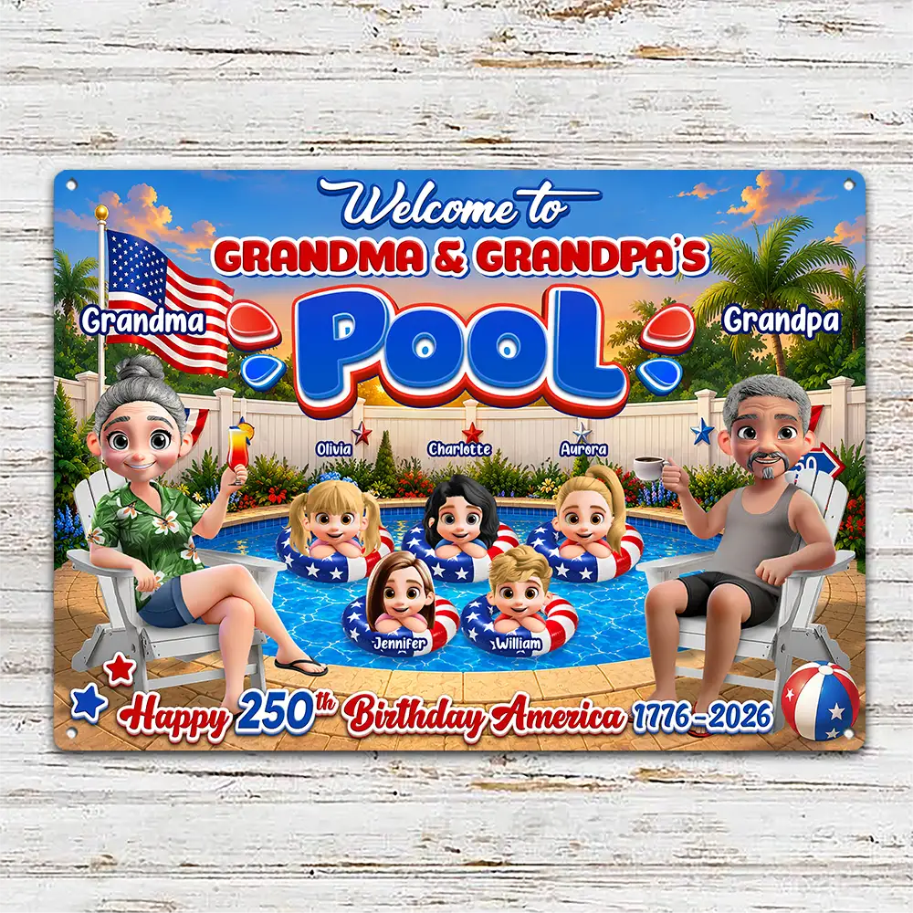 Welcome To Grandma Grandpa Pool 250th Anniversary - Personalized Classic Metal Signs