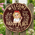 Welcome To My Happy Place - Personalized Custom Shaped Metal Sign