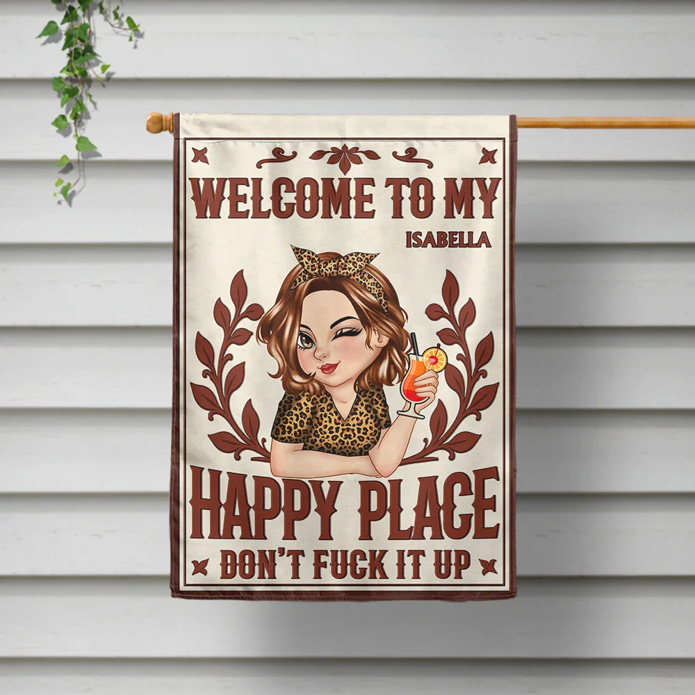 Welcome To My Happy Place - Personalized Flag