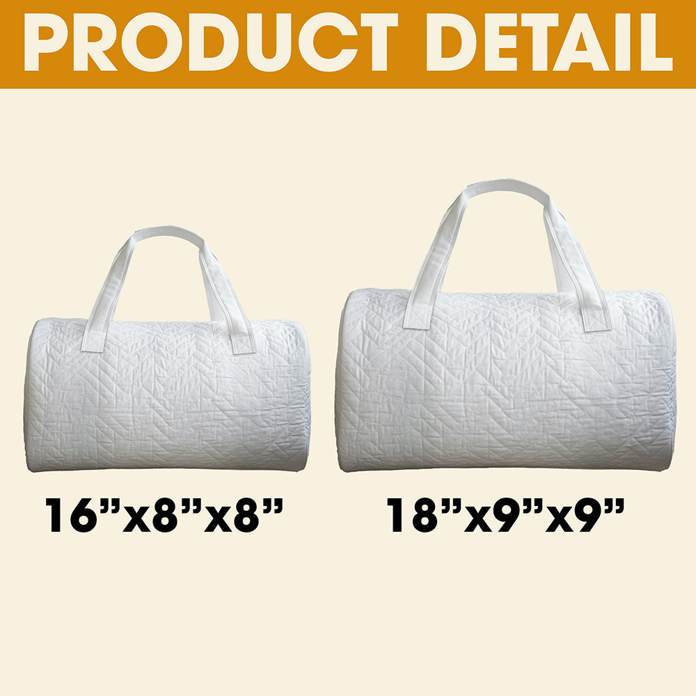 You Have Got A Friend In Me Quilted Duffle Bag - Personalized Gifts 02nadt250626