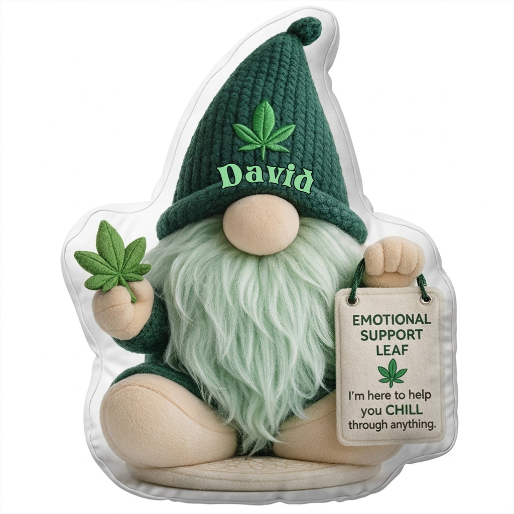 Funny Emotional Support Gnome Pillow  - Personalized Gifts For Smoking Lover Pillow 03TOLU270326